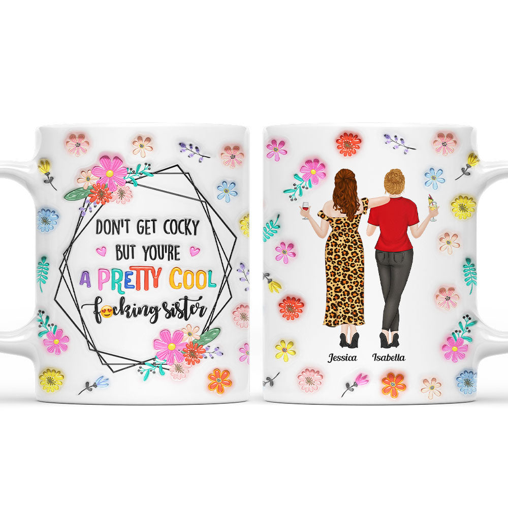 You Are All Amazing Sisters - Personalized Custom 3D Inflated Effect Mug