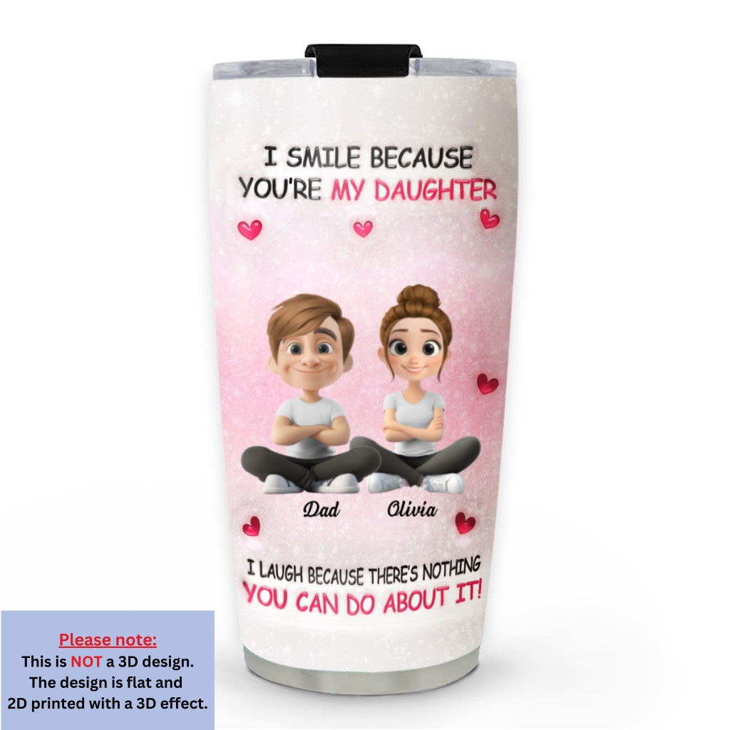 For Daughter - Personalized Custom 3D Inflated Effect Tumbler