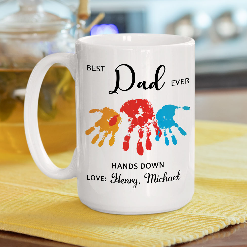 Hands Down Best Dad Ever - Personalized Custom Coffee Mug