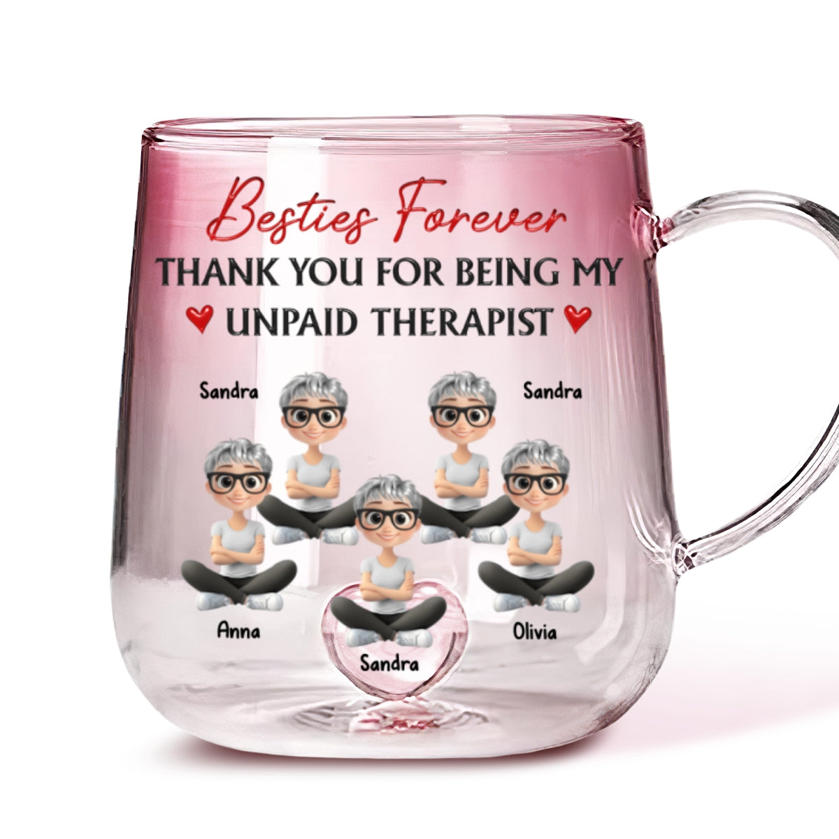 Being My Unpaid Therapist Friend - Personalized Custom Pink Gradient Glass Mug