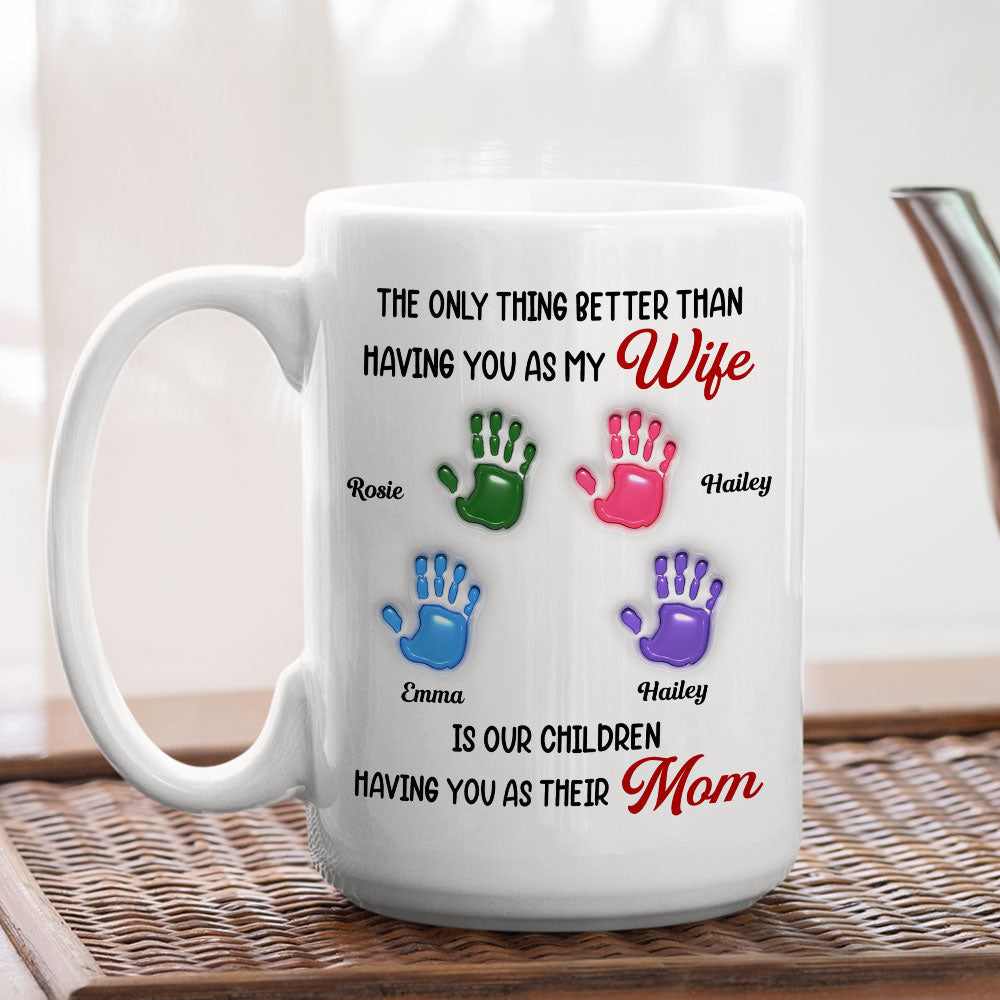 Having You As My Wife - Personalized Custom Coffee Mug