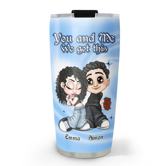 Got You In My Eyes - Personalized Custom Tumbler