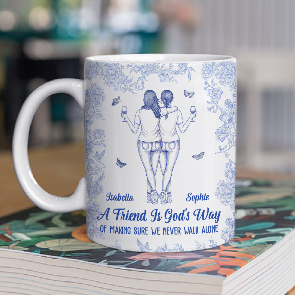 We Never Walk Alone Bestie - Personalized Custom Coffee Mug