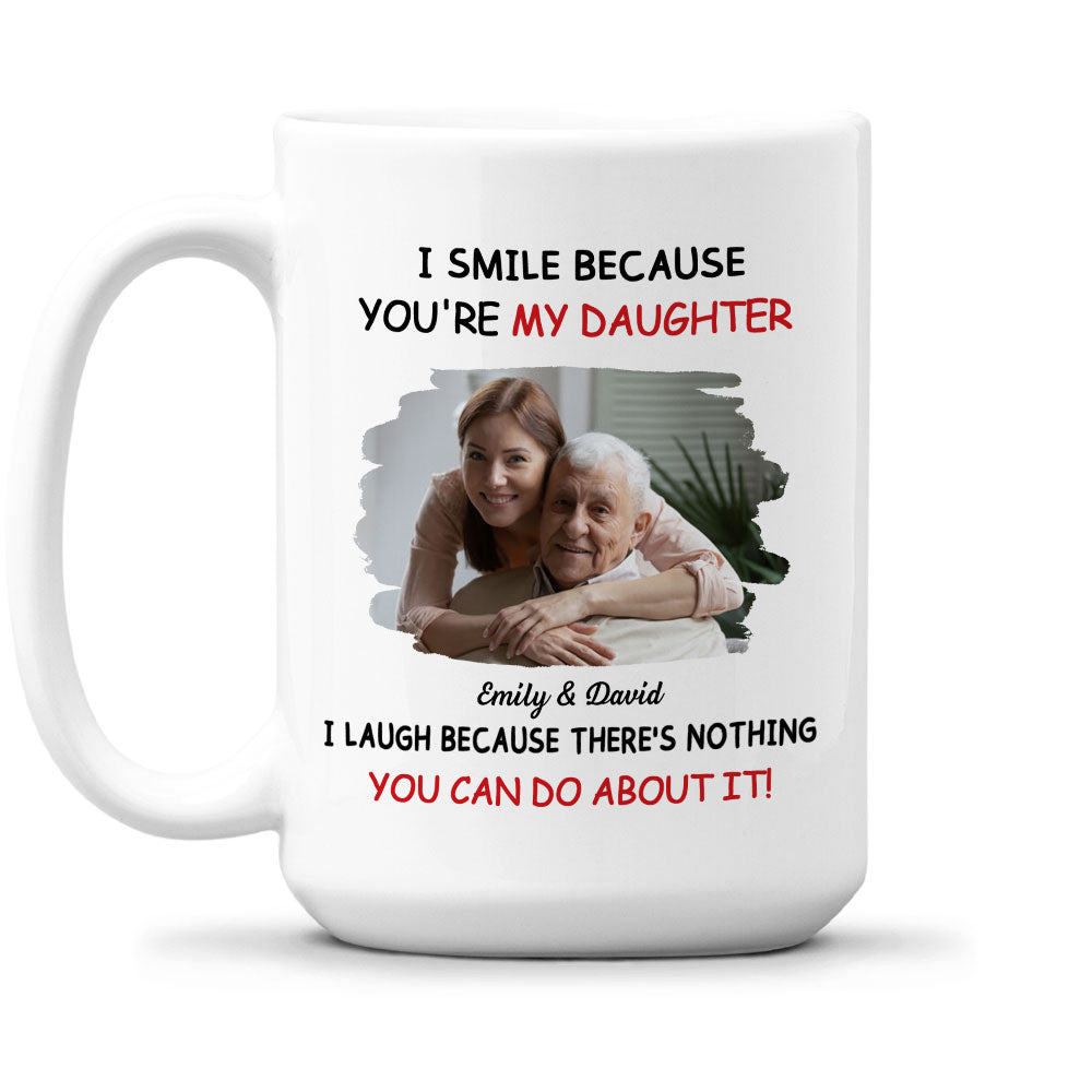 My Daughter Photo - Personalized Custom Coffee Mug