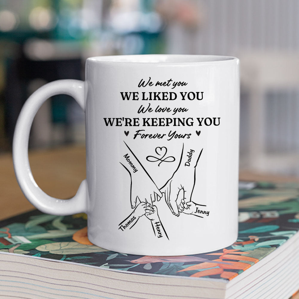 We Are Your Family - Personalized Custom Coffee Mug