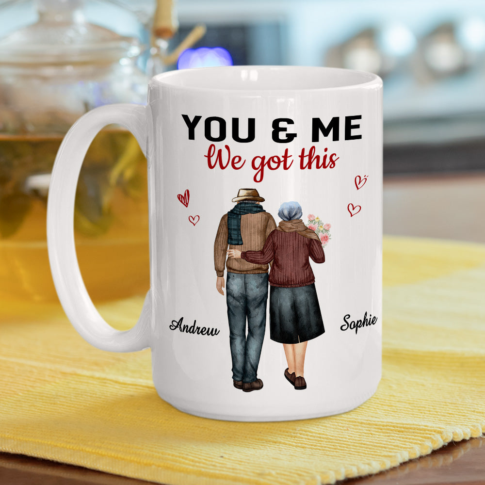 You Got Me - Personalized Custom Coffee Mug