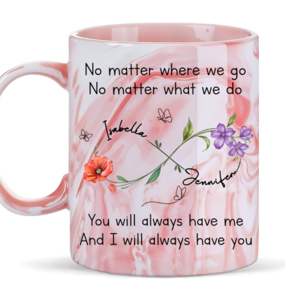 Bestie Always Have You - Personalized Custom Pink Marble Mug