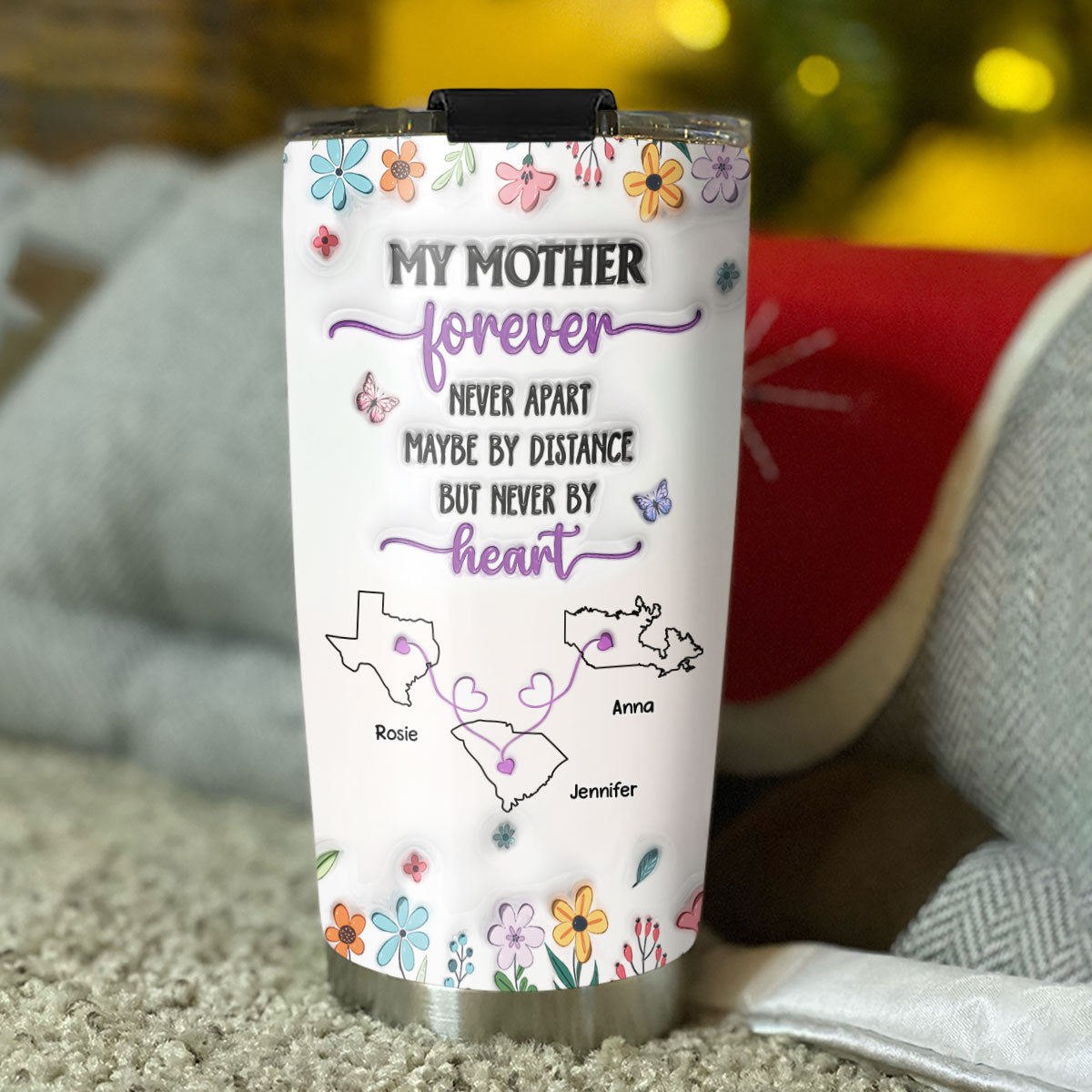 My Mother Forever - Personalized Custom 3D Inflated Effect Tumbler