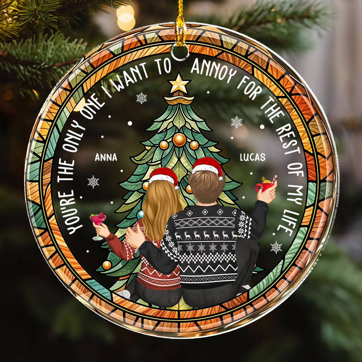 You Are The Only One I Want To Annoy Christmas - Personalized Custom Acrylic Ornament