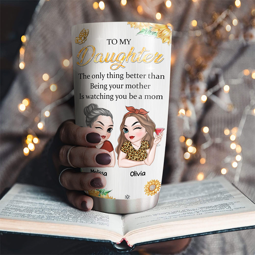 Be A Mom - Personalized Custom Tumbler