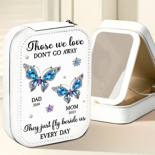Those We Love Do Not Go Away - Personalized Custom Jewelry Box With LED Mirror