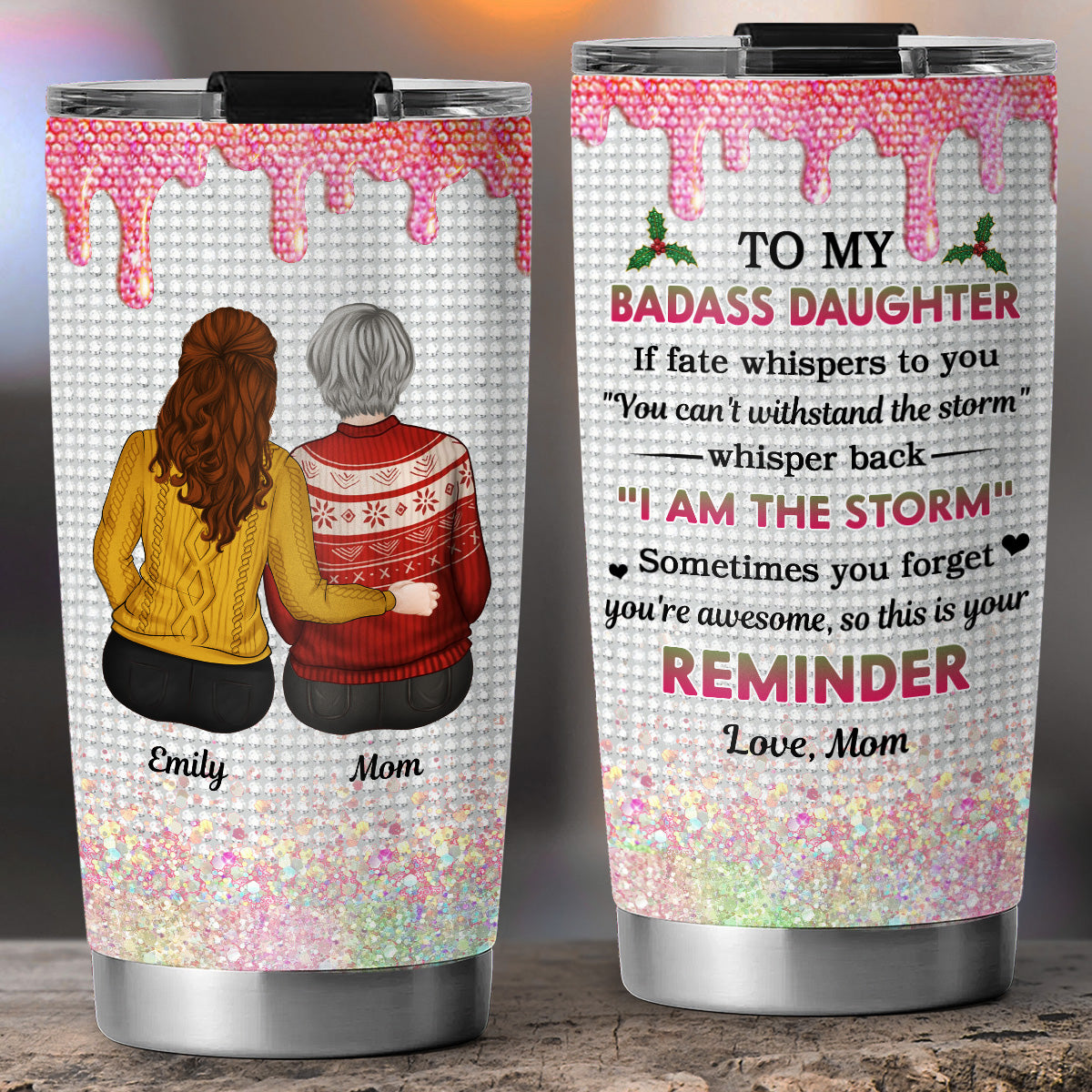 To My Badass Daughter Xmas - Personalized Custom Tumbler