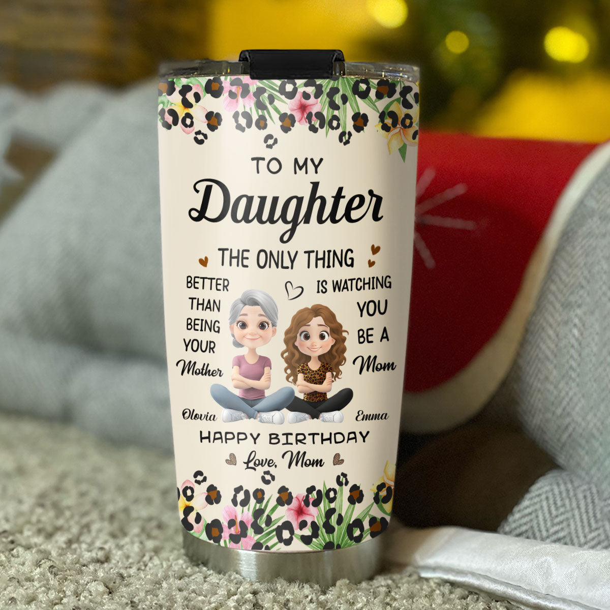 To My Daughter I Love You - Personalized Custom Tumbler