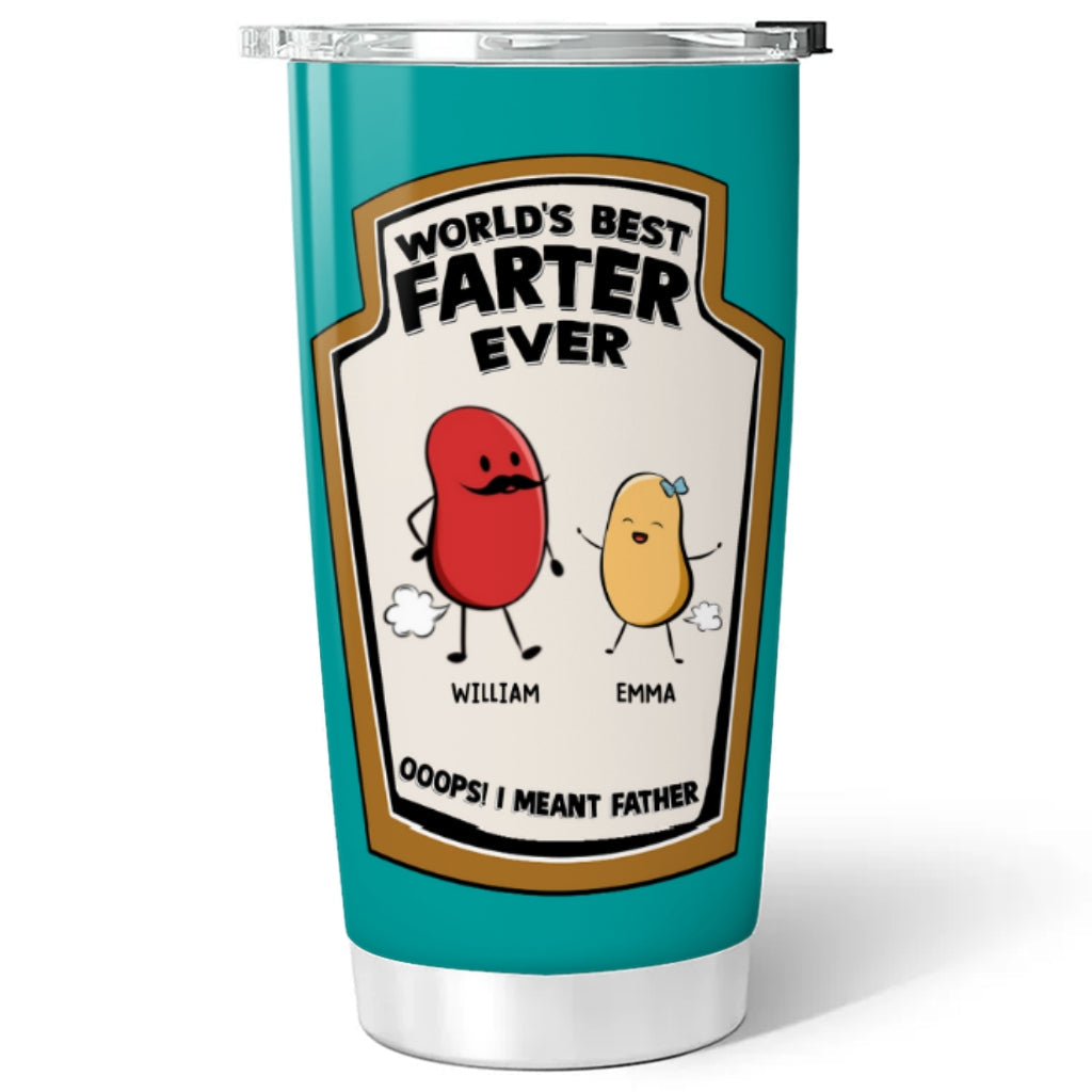 Best Farter Ever I Meant Father - Personalized Custom Tumbler