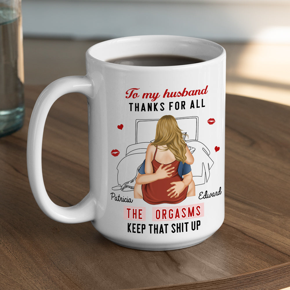 Keep That Shit Up - Personalized Custom Coffee Mug