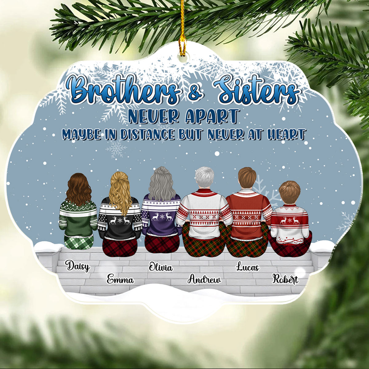 Brothers And Sisters The Love That Never End - Personalized Custom Acrylic Ornament