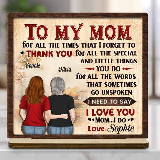 To My Mom - Personalized Custom 2-Layer Wood Plaque With Flat Base