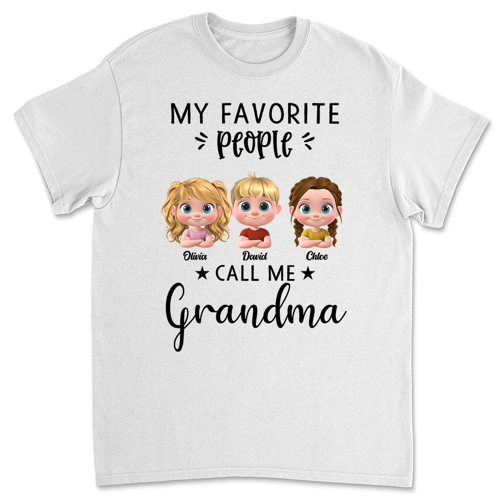 My Favorite People Calls Me - Personalized Custom Shirt