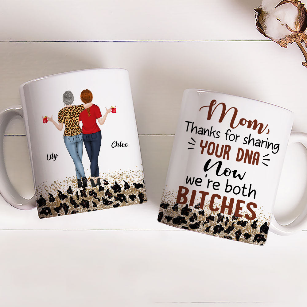 Mom Thanks For Sharing Your DNA - Personalized Custom Coffee Mug