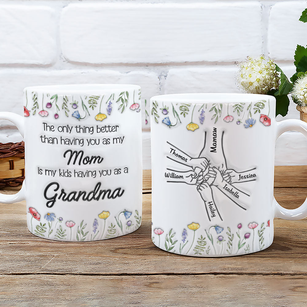 My Kids Having You As Grandma - Personalized Custom 3D Inflated Effect Mug