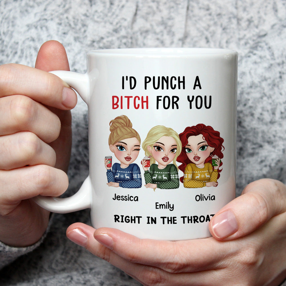 Punch A Bitch For You My Bestie - Personalized Custom Coffee Mug