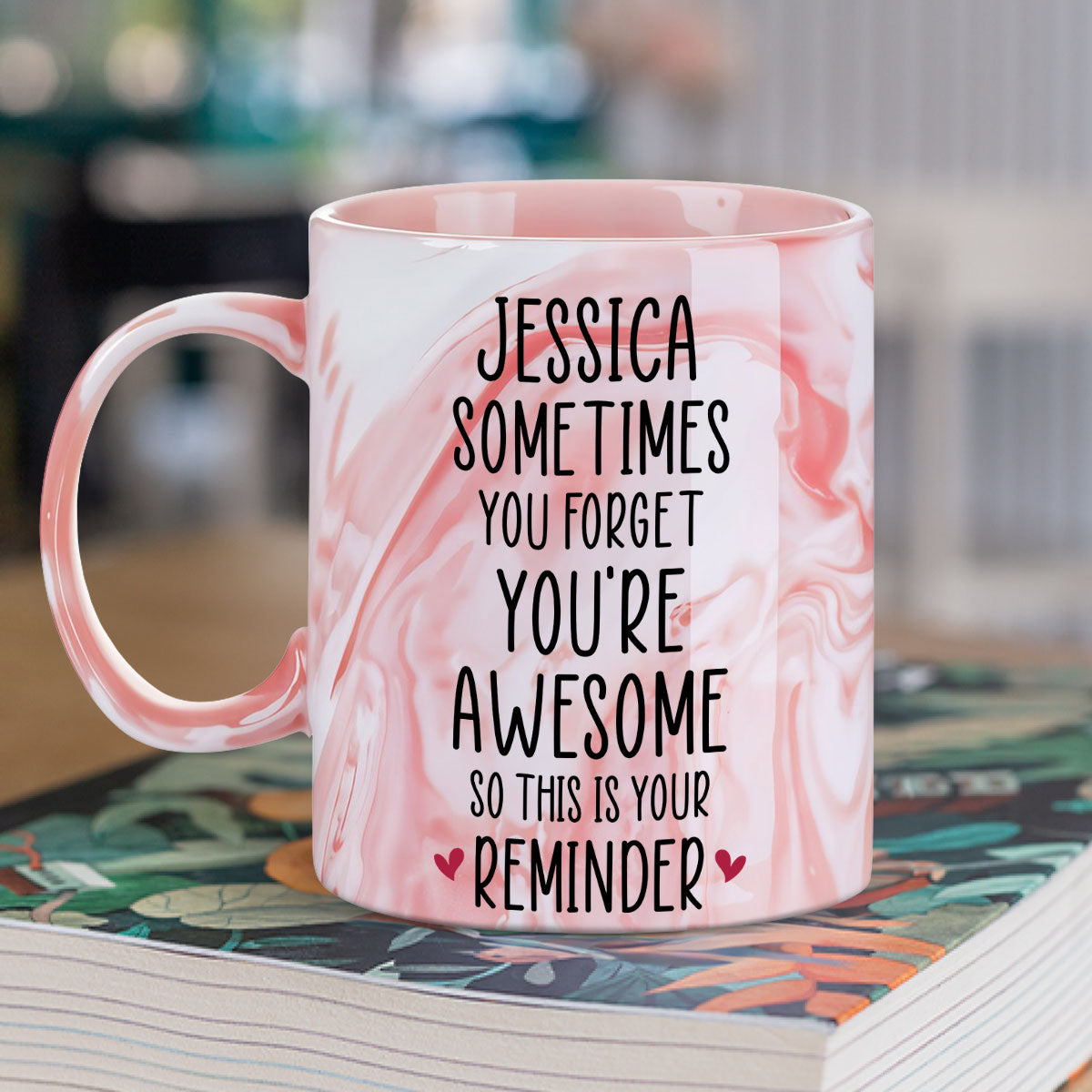 Your Reminder - Personalized Custom Pink Marble Mug