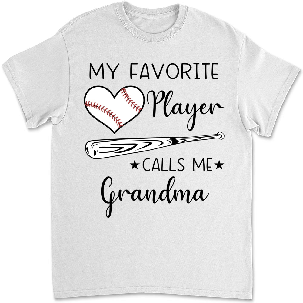 My Favorite Player Calls Me - Personalized Custom Shirt