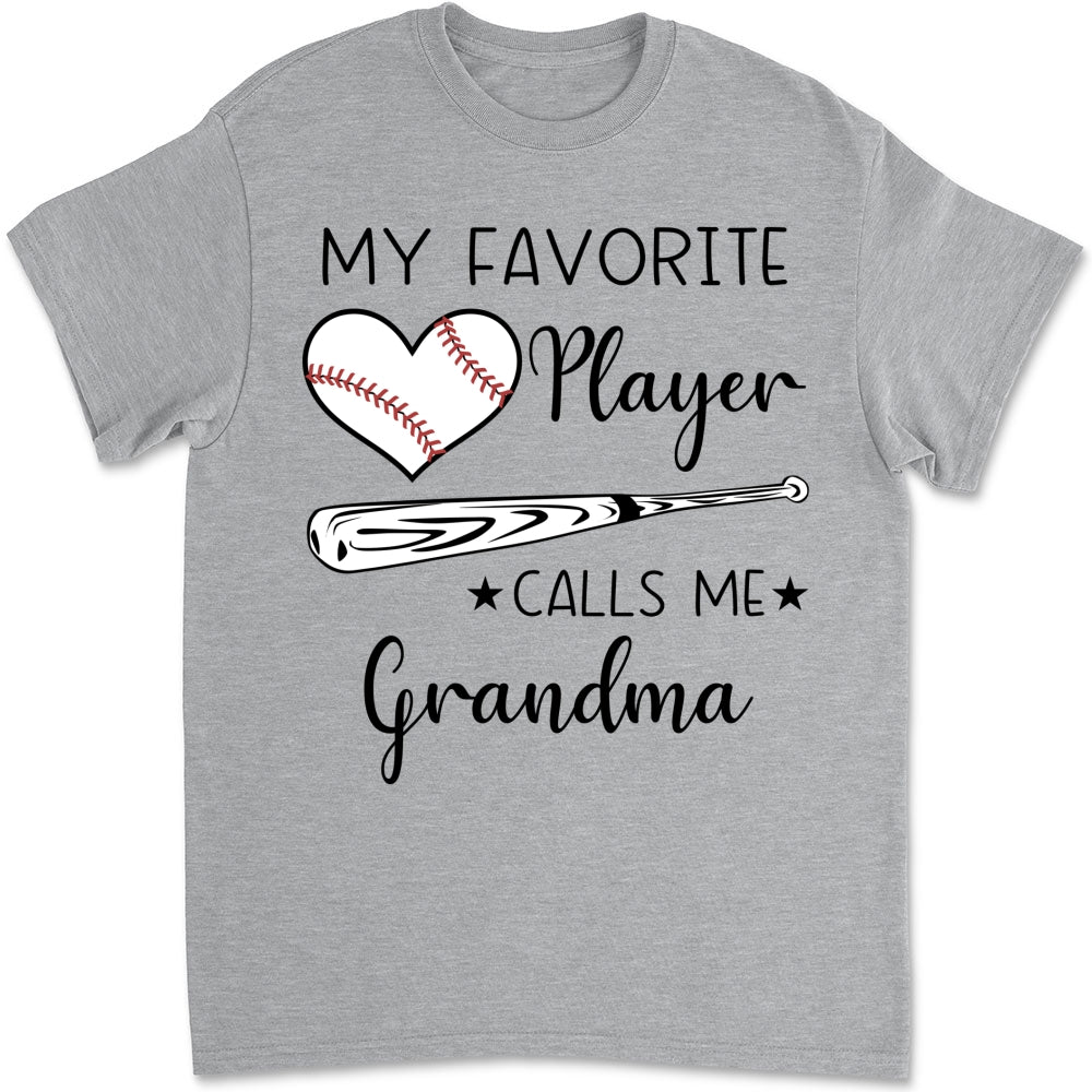 My Favorite Player Calls Me - Personalized Custom Shirt