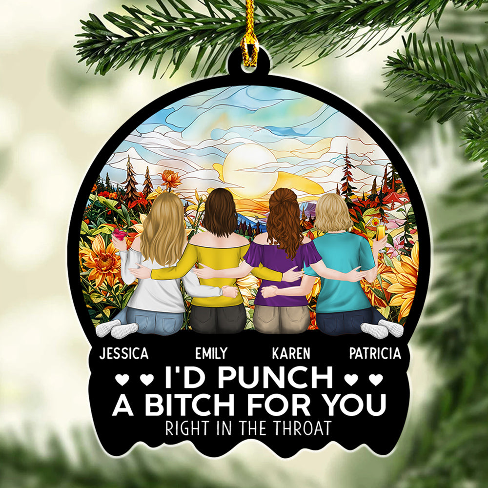Punch A Bitch For You - Personalized Custom Acrylic Ornament
