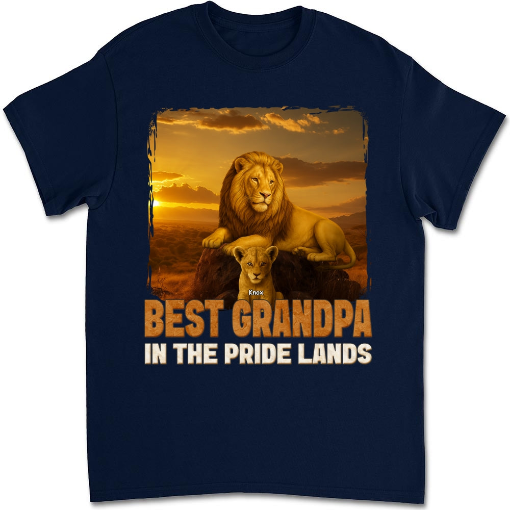Best Dad In The Pride Lands - Personalized Custom Shirt