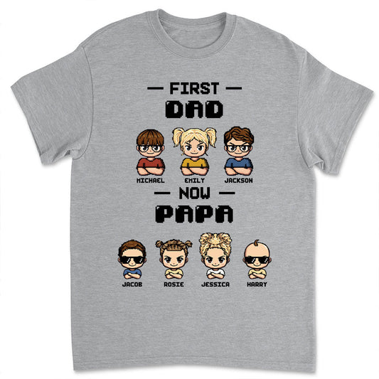 First Dad Now Papa Cartoon - Personalized Custom Shirt