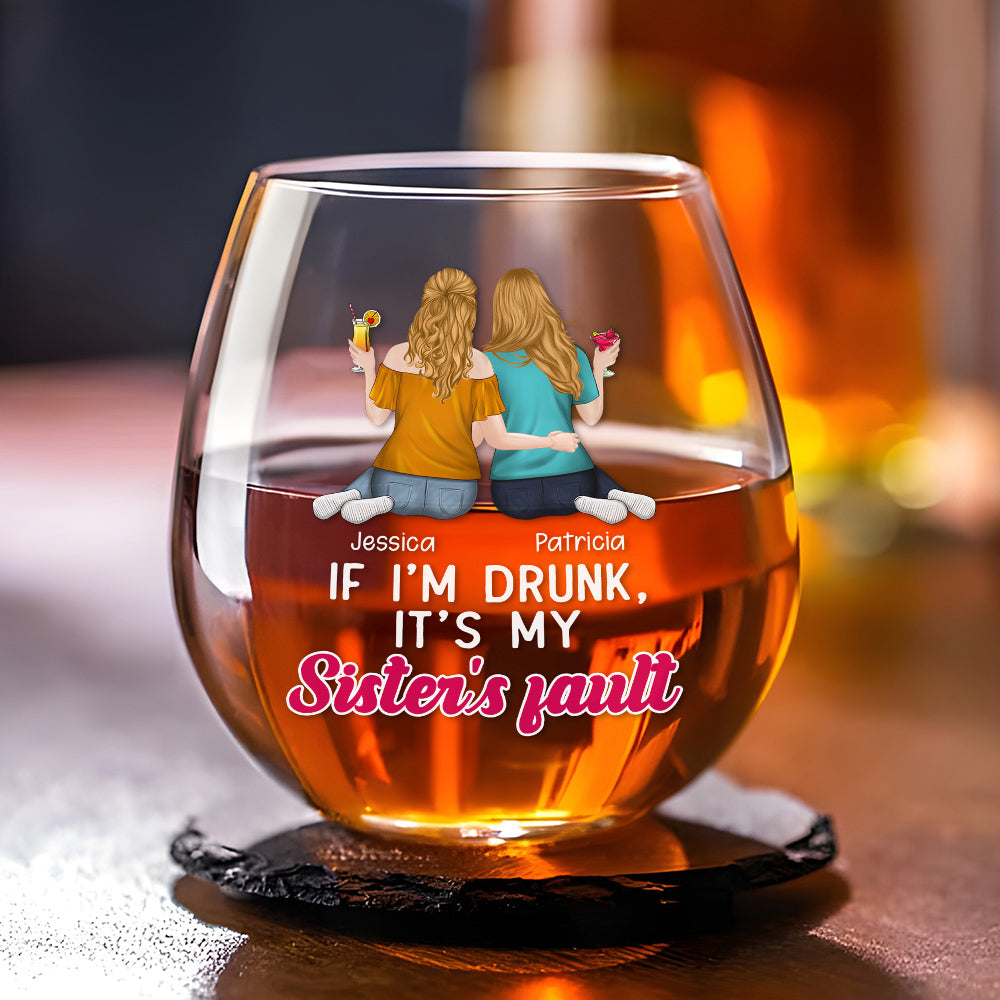 Sisters Fault - Personalized Custom Wine Glass