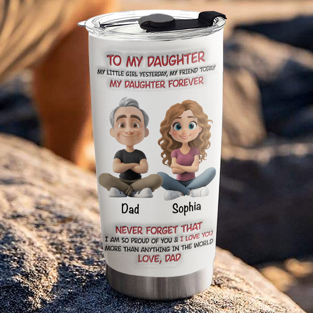 My Little Girl Yesterday -  Personalized Custom 3D Inflated Effect Tumbler