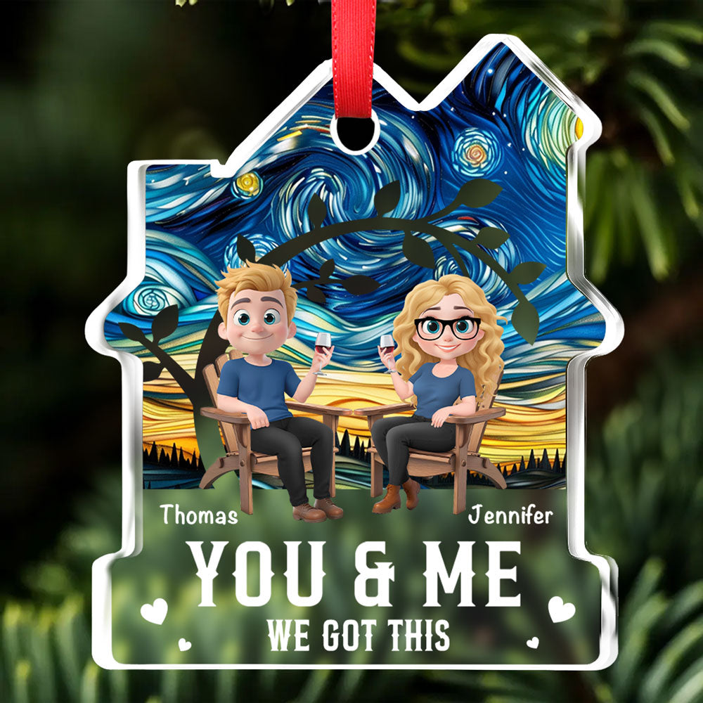 You And Me Got This - Personalized Custom House Shaped Glass Ornament
