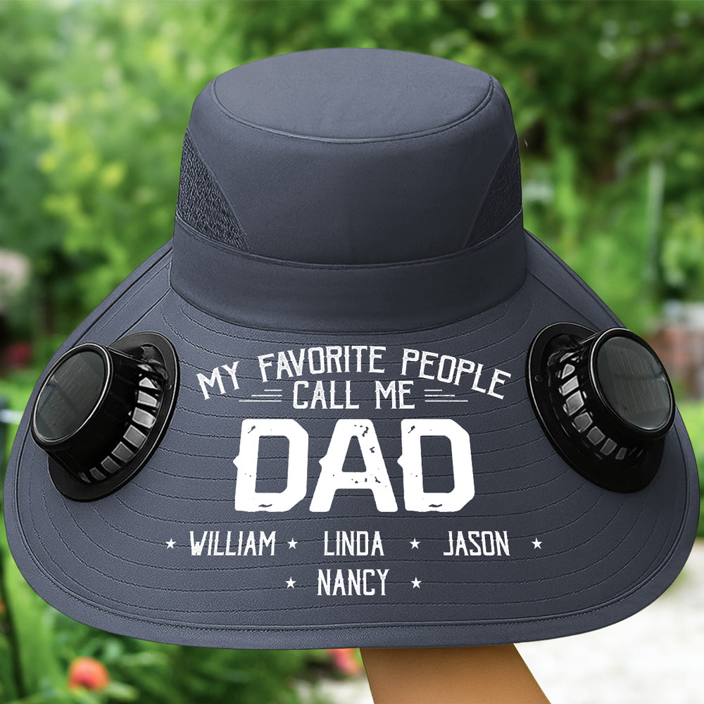 My Favorite People Call Me Daddy - Personalized Custom Solar Fan Hat