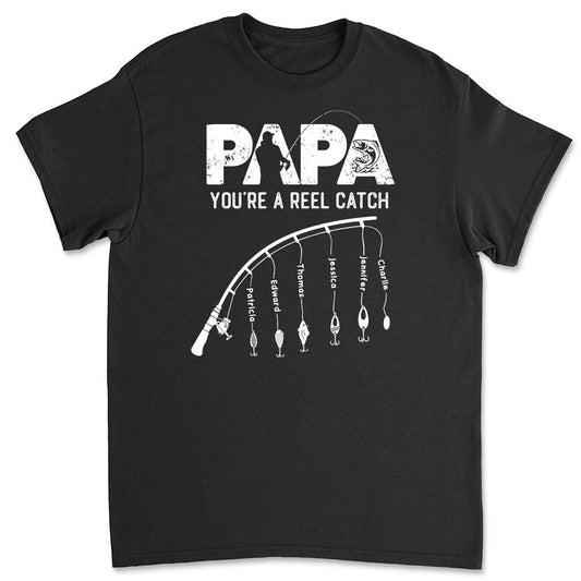 Dad Reel Catch - Personalized Custom Shirt
