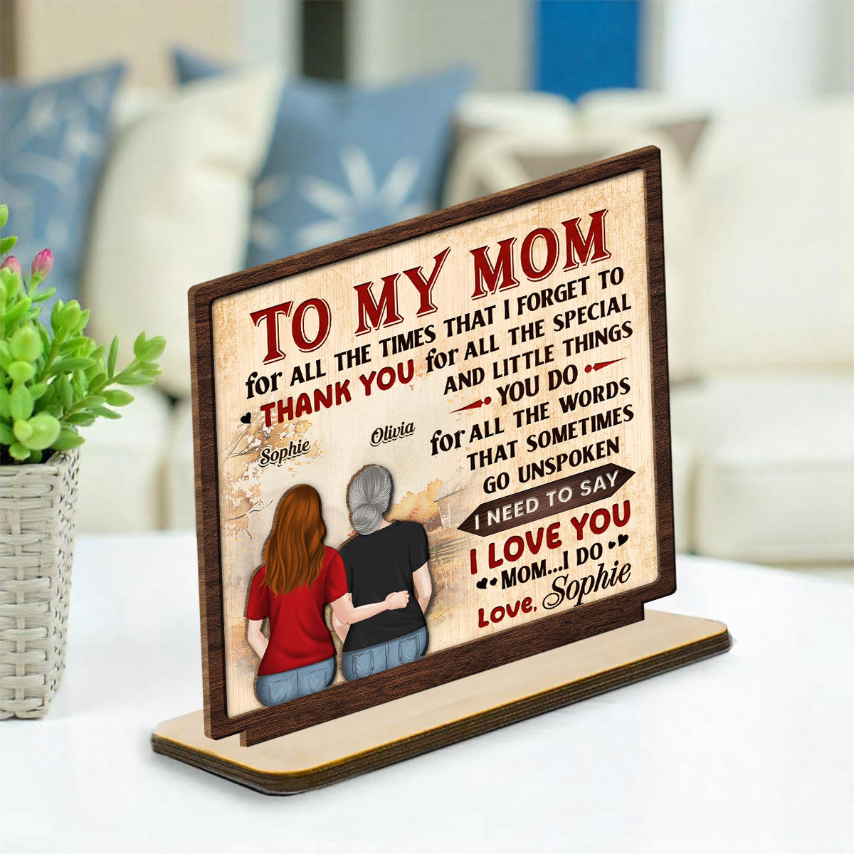 To My Mom - Personalized Custom 2-Layer Wood Plaque With Flat Base