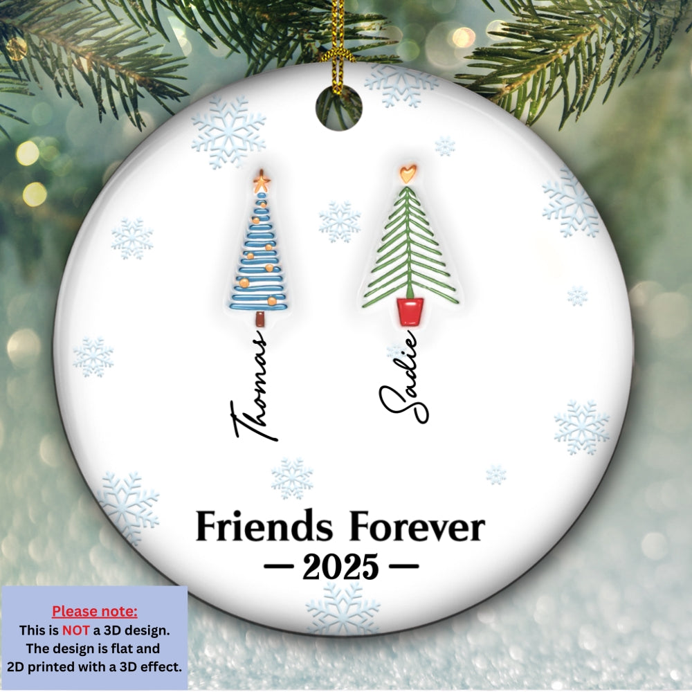 Friends Forever Tree Names - Personalized Custom 3D Inflated Effect Ceramic Ornament