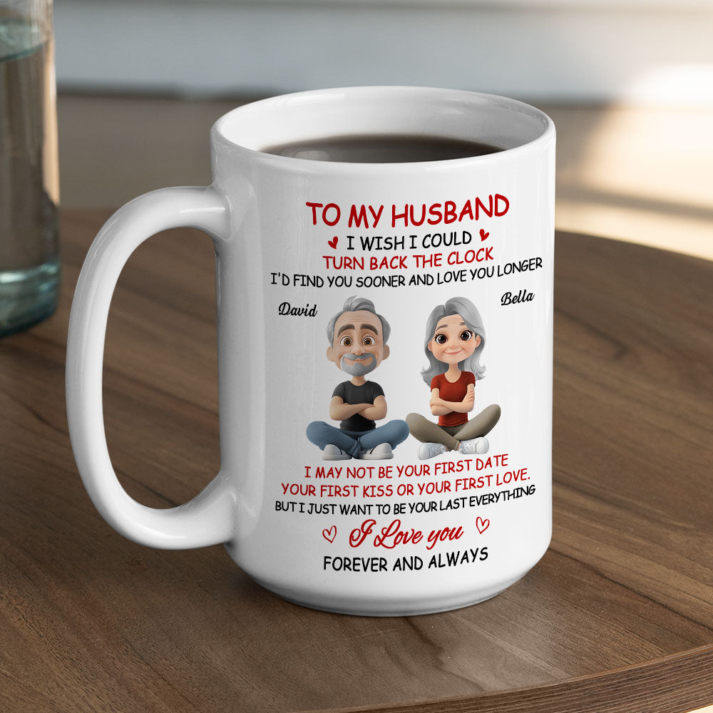 I Wish I Could Turn Back The Clock 2 - Personalized Custom Coffee Mug