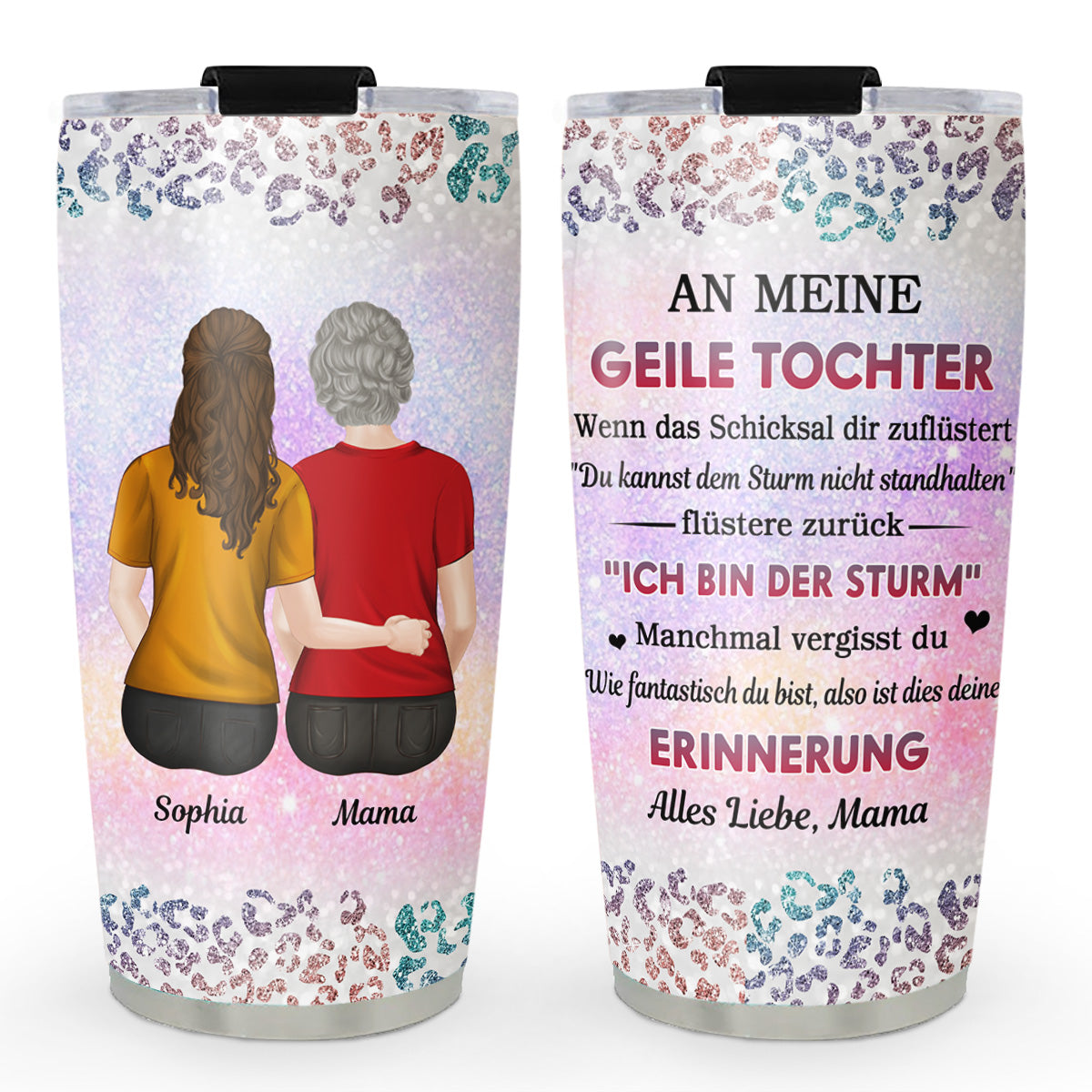 Von Mama an Geile Tochter - Personalisierter Becher