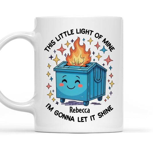 Dumpster On Fire - Personalized Custom Coffee Mug