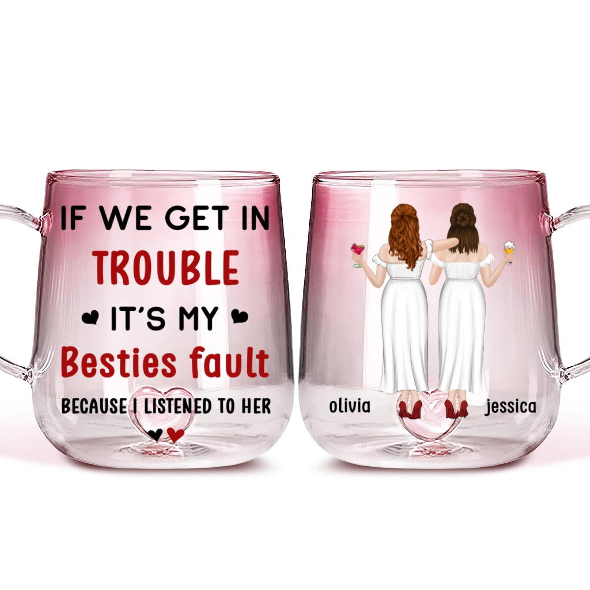 Besties Fault - Personalized Custom Pink Gradient Glass Mug