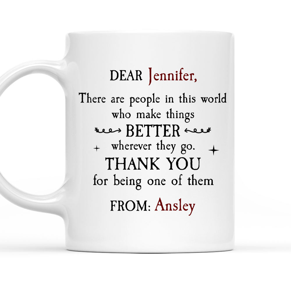 Thanks For Being One Of Them - Personalized Custom Coffee Mug