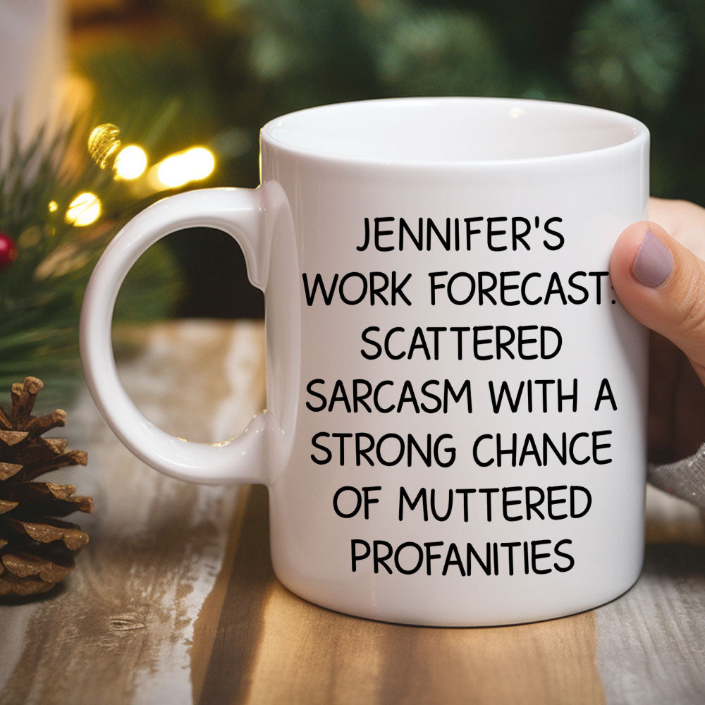 Scattered Sarcasm Forecast - Personalized Custom Coffee Mug
