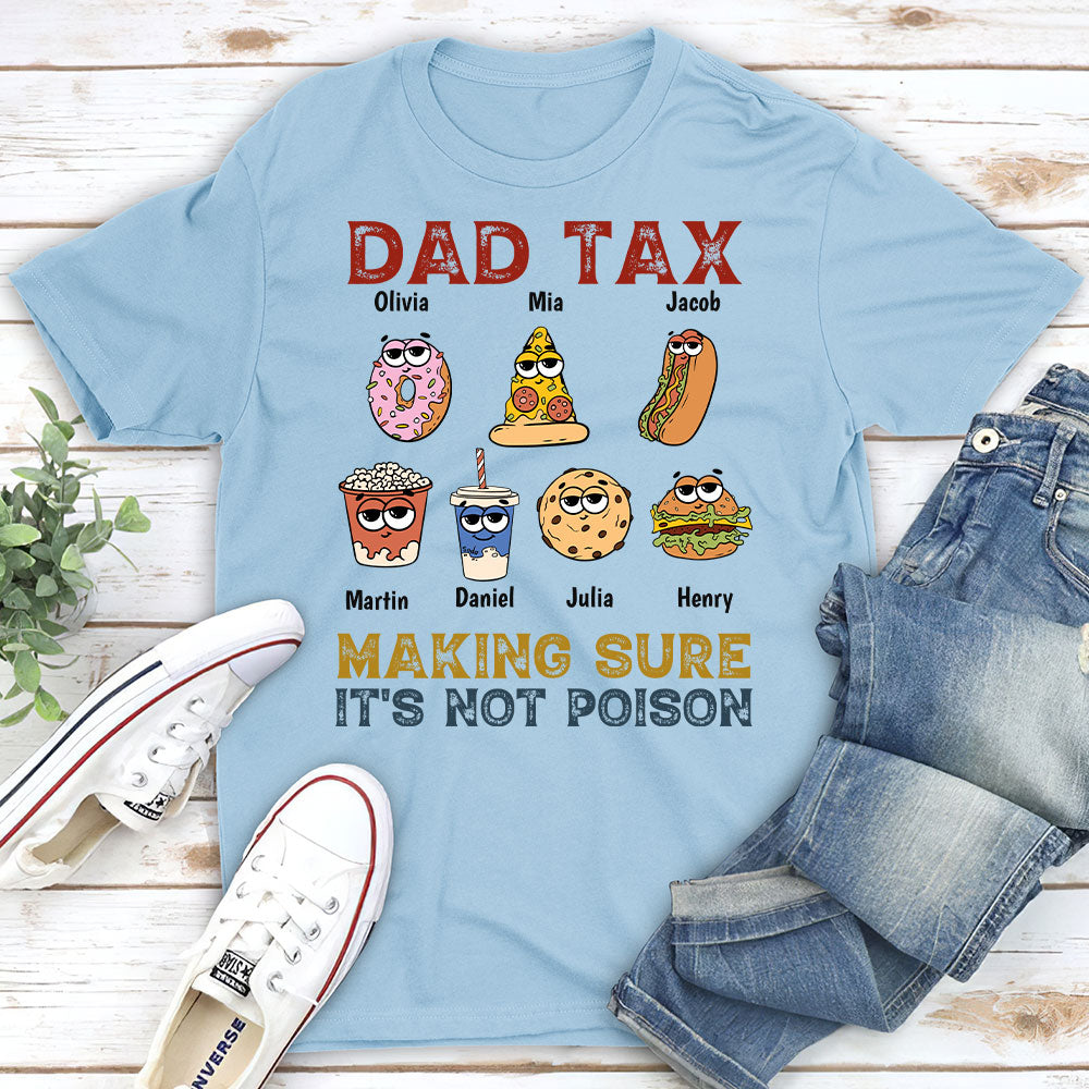 Dad Tax - Personalized Custom Shirt