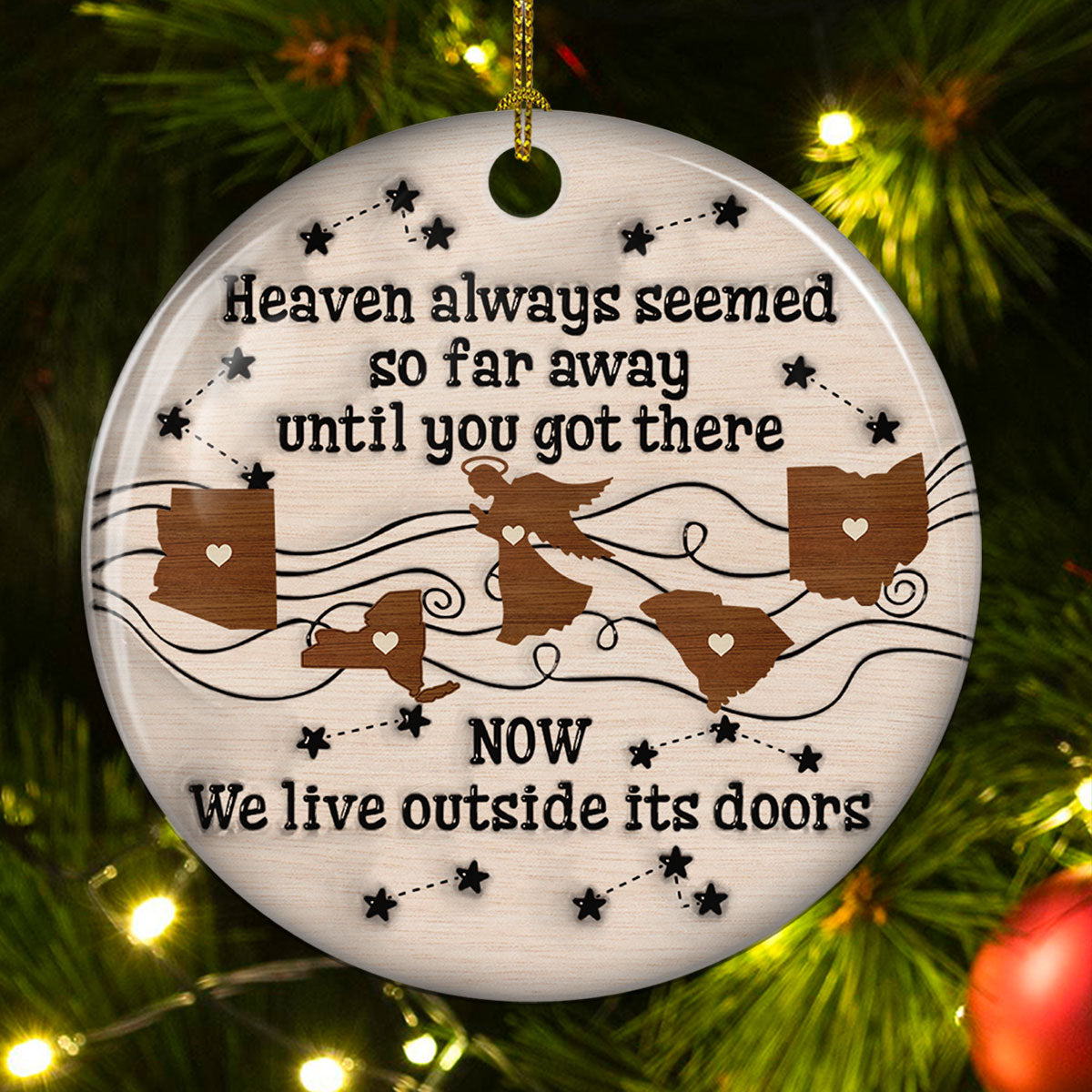 Heaven always seemed so far away - Personalized Custom 3D Inflated Effect Ceramic Ornament