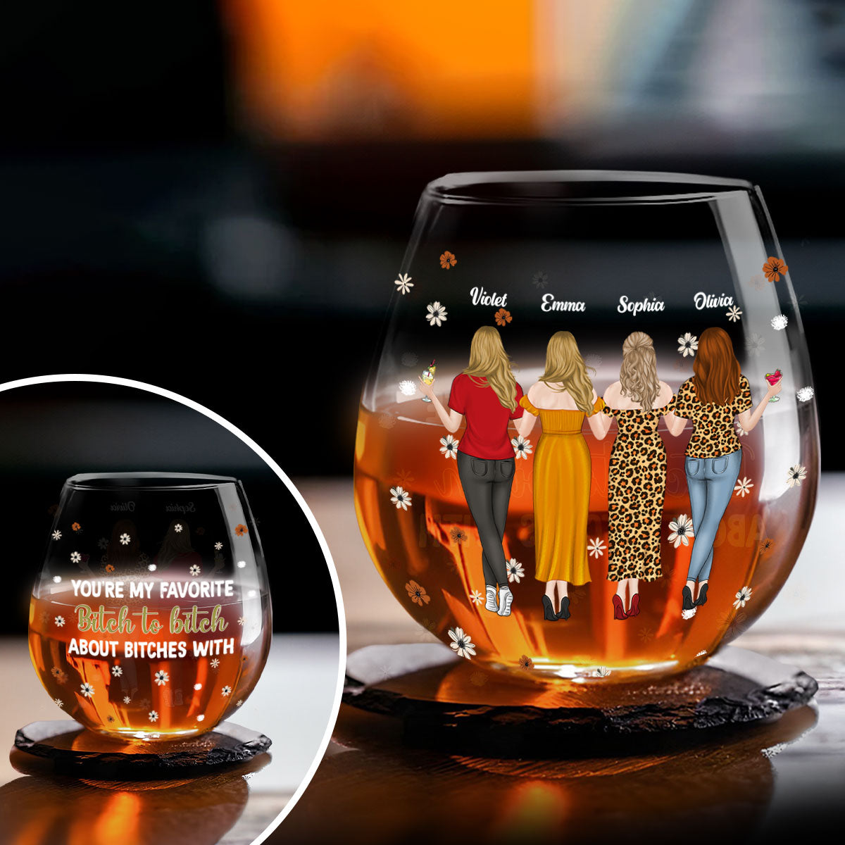 You Are My Favorite Bitch - Personalized Custom Wine Glass