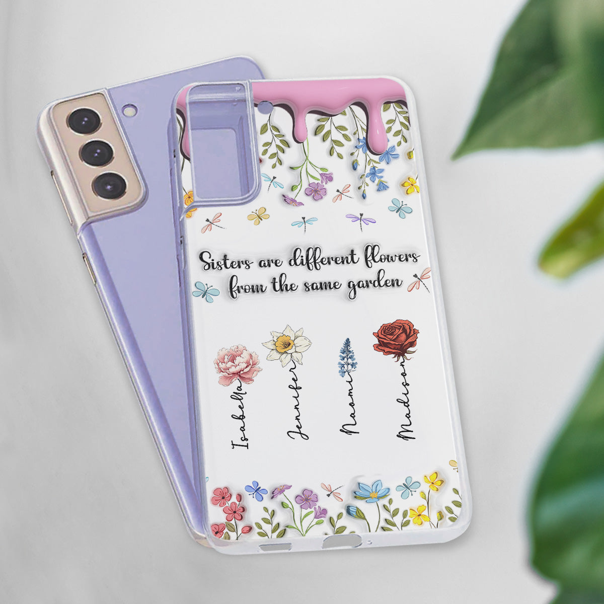 Sisters Are Different Flowers From The Same Garden - Personalized Custom 3D Inflated Effect Phone Case