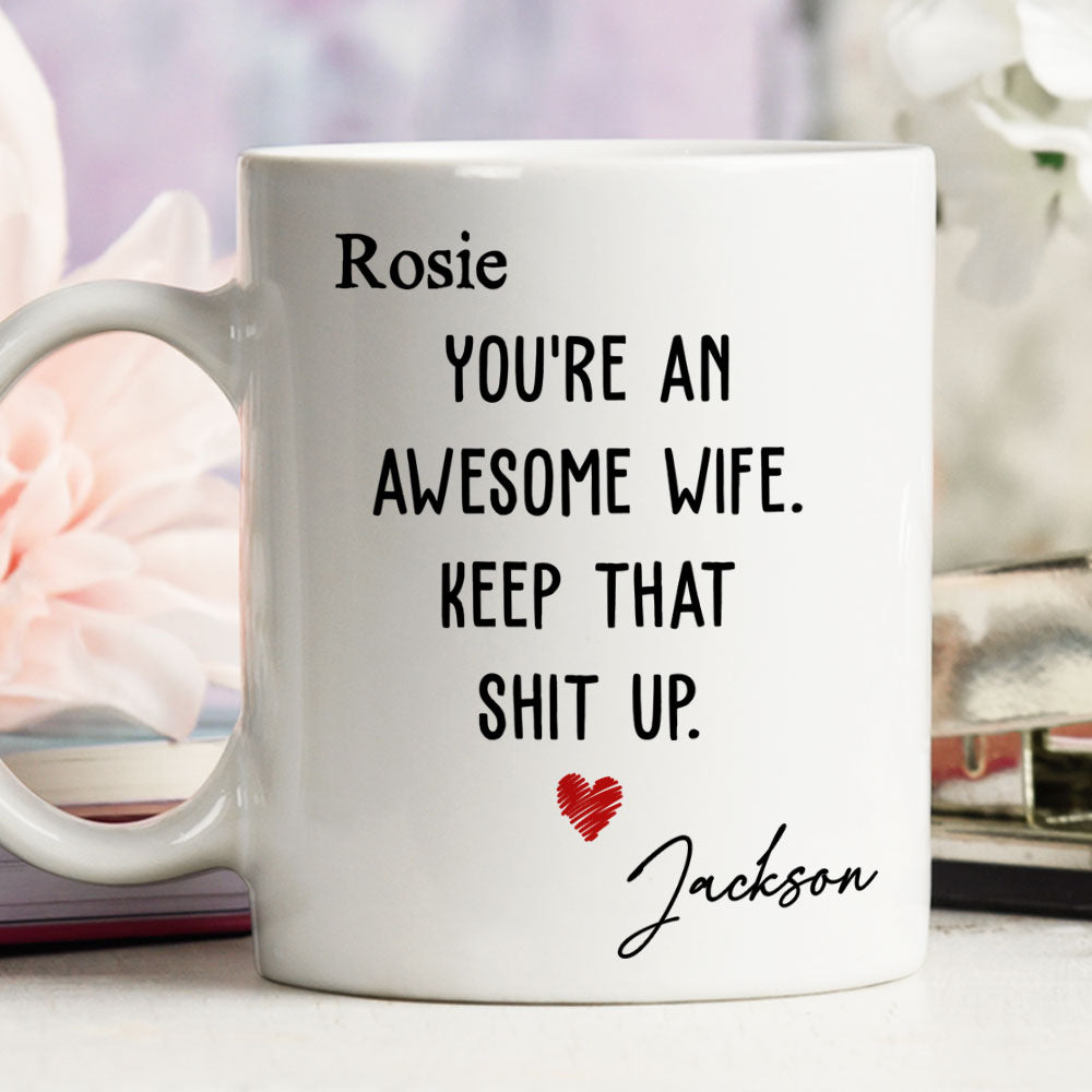 You Are An Awesome Wife- Personalized Custom Coffee Mug