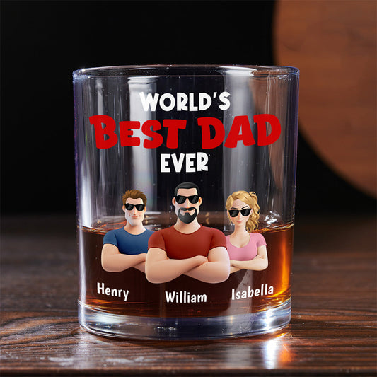Best Dad Ever - Personalized Custom Whiskey Glass